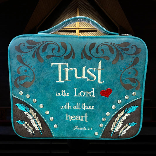 “Trust in the Lord with all thine Heart” Proverb 3:5